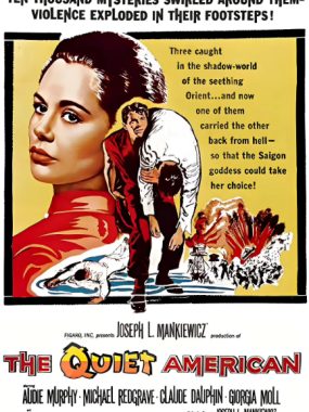 [夸克网盘]美国电影《安静的美国人》（1958）剧情 / 爱情 / 惊悚 / 战争 豆瓣7.5